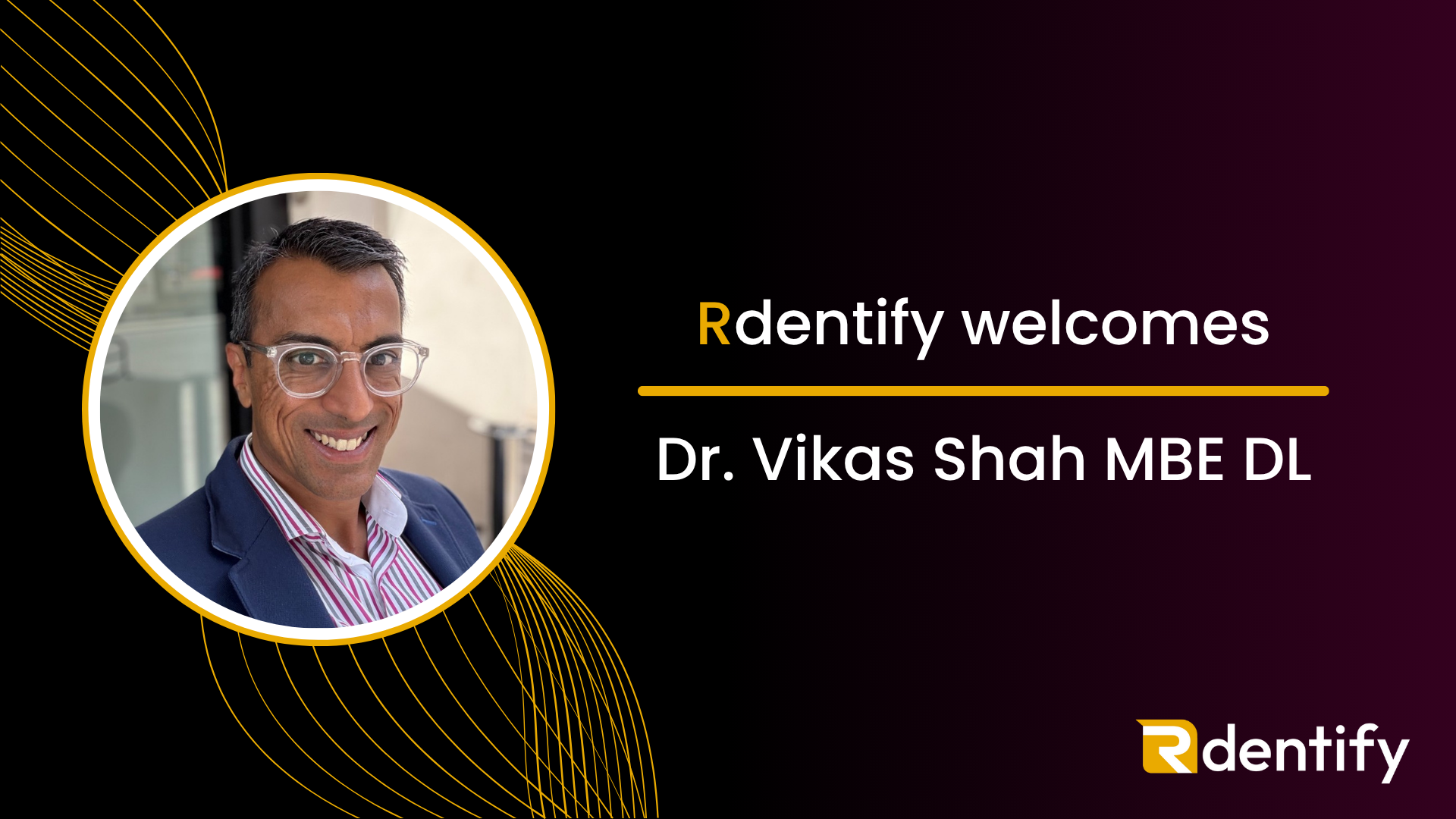 Rdentify appoints Dr. Vikas Shah as Chairman